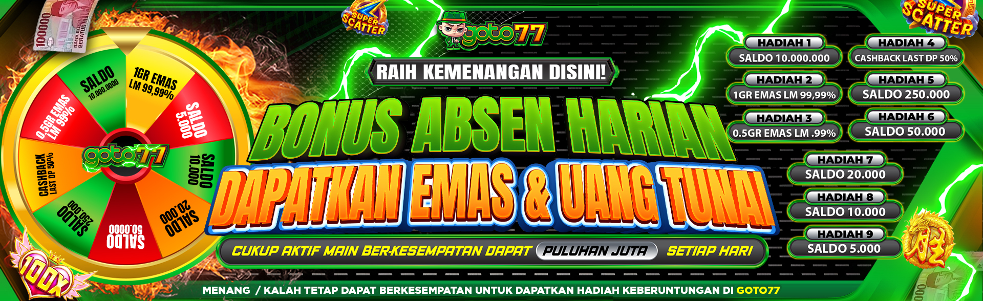 BONUS ABSENSI GOTO77