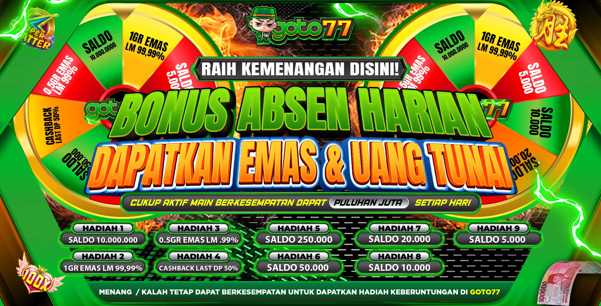 BONUS ABSENSI GOTO77