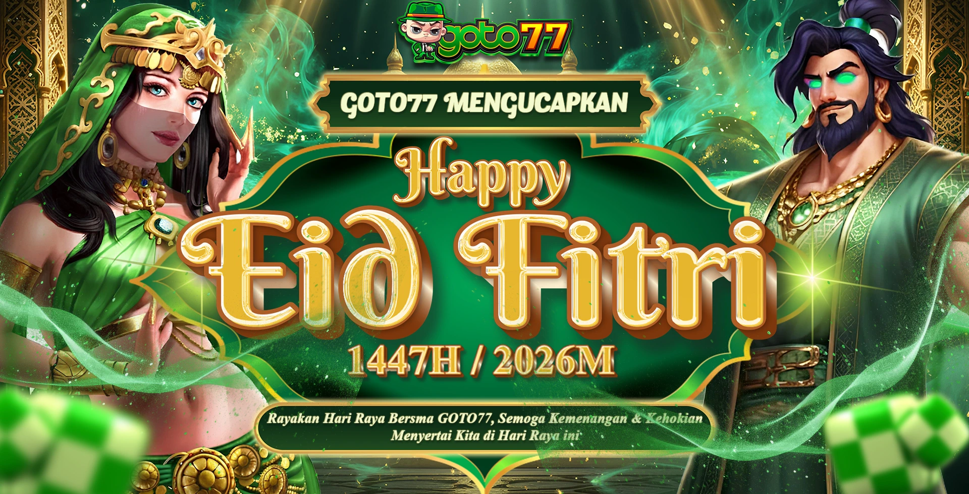 MARI MERAYAKAN IDUL FITRI BERSAMA GOTO77